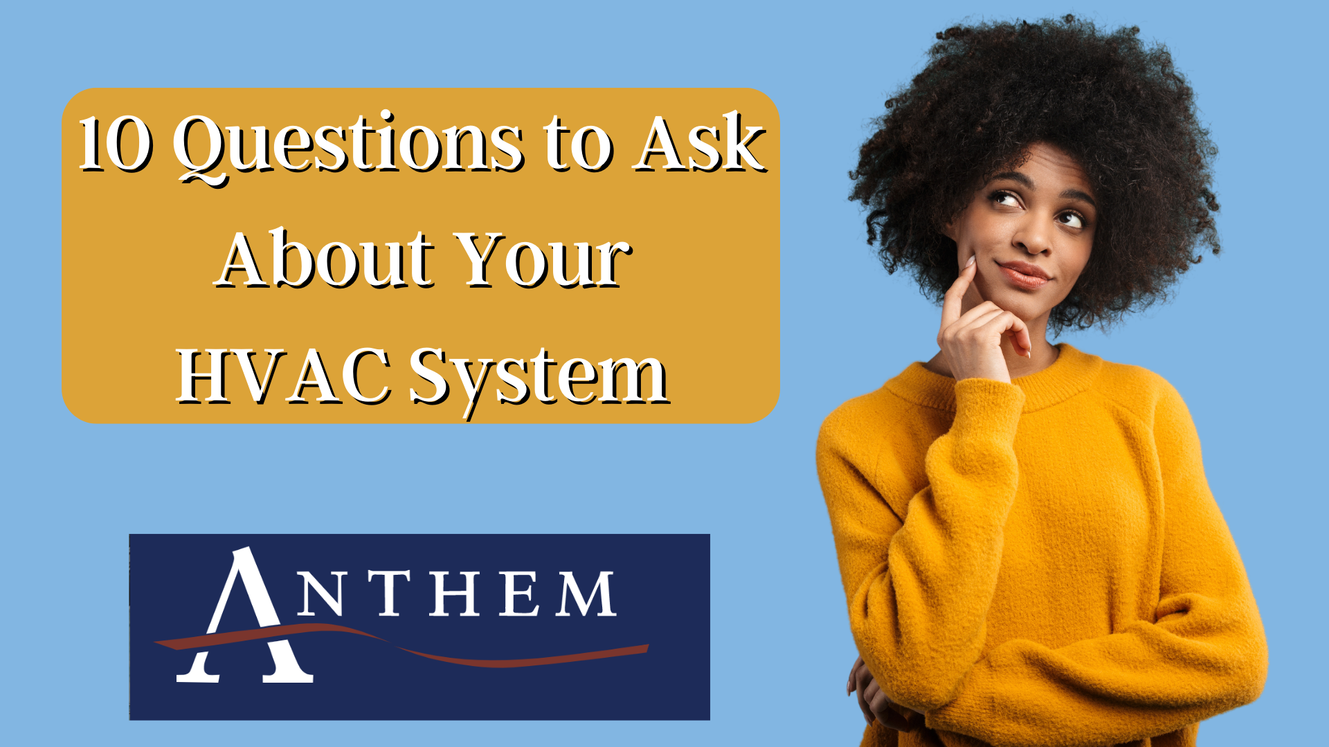 Top 10 Questions HVAC Customers Ask