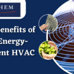 The Benefits of an Energy-Efficient HVAC