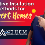 Effective Insulation Methods for Desert Homes