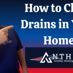 How to Clean Drains in Your Home: Quick & Effective Tips