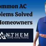 Common AC Problems Solved for Homeowners