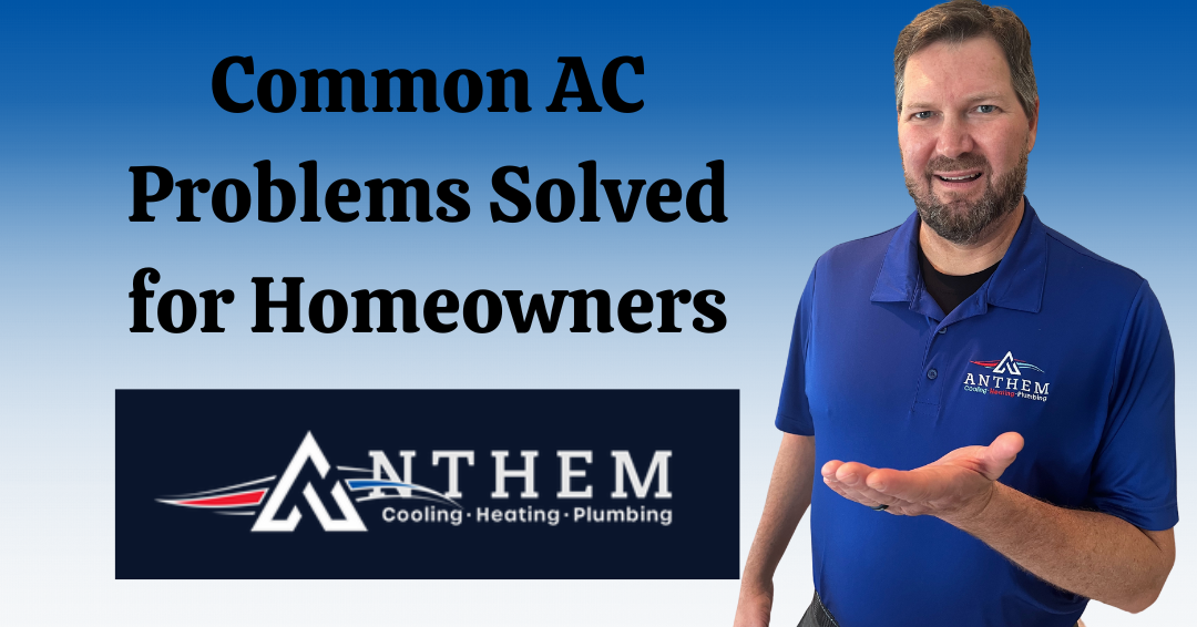 Common AC Problems Solved for Homeowners