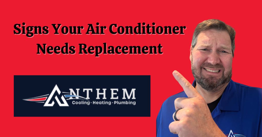 Signs Your Air Conditioner Needs Replacement