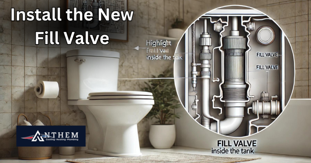 Install the new fill valve